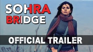 Watch Sohra Bridge Trailer