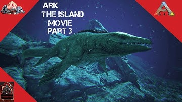 ARK The Island Movie Part 3