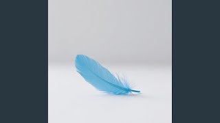 Download Lagu Blue Feather Silence