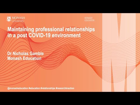 Maintaining professional relationships in a post COVID-19 environment