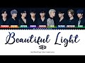 SF9 (에스에프나인) - Beautiful Light (Concert Ver.) Lyrics [Color Coded-Han/Rom/Eng]