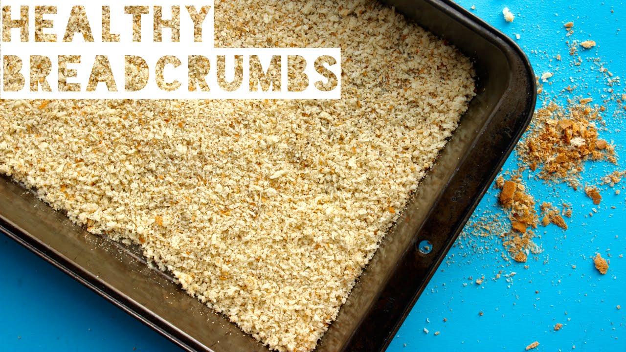 Healthy Breadcrumbs Recipe How To Make Homemade Breadcrumbs YouTube