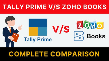 Tally Prime Vs Zoho Books | Accounting Software For Small Business | Online Accounting Software