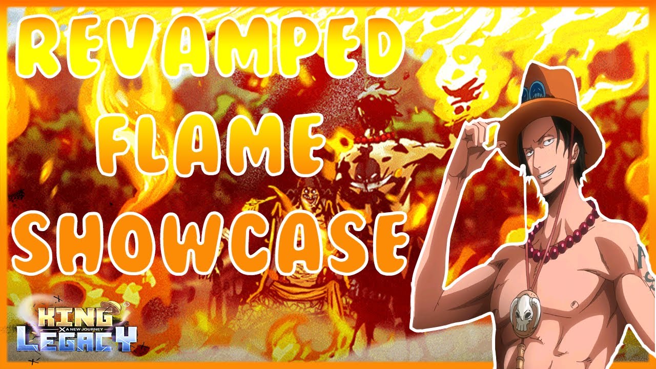 REVAMPED FLAME FLAME FRUIT SHOWCASE | KING LEGACY