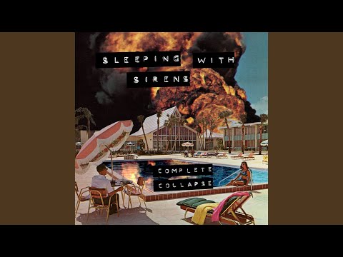 Sleeping With Sirens - Complete Collapse