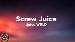 Juice WRLD - Screw Juice (Lyrics)