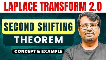 Laplace Transform | Second Shifting Theorem | Concept & Example by GP Sir