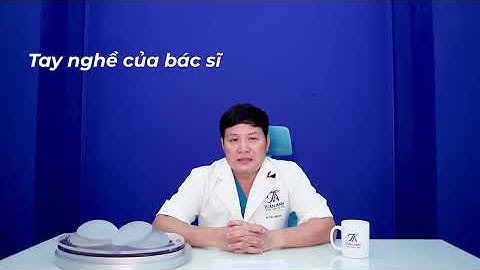 Nâng ngực 10 năm đã phải thay hay chưa? Hạn sử dụng của túi ngực là bao lâu? | Thẩm Mỹ Tuấn Anh