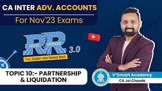 Partnership & Liquidation | Adv. Acc |  CA Inter G2 | Marathon | CA Jai Chawla | Vsmart Academy