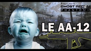 AA-12 OU CANCER DU DEATHMATCH | GHOST-RECON : PHANTOMS AA-12 OU CANCER DU DEATHMATCH | GHOST-RECON : PHANTOMS
