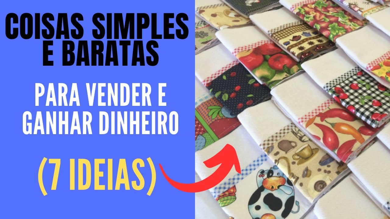 15 Ideias de Como Ganhar Dinheiro Vendendo Coisas Simples!