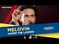 MELOVIN - Under The Ladder. Другий півфінал. Національний відбір на Євробачення-2018
