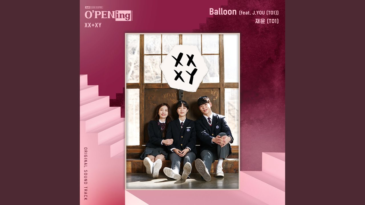 재윤(JAEYUN)(TO1) - Balloon (feat. J.YOU (TO1)) (O'PENing - XX+XY OST)