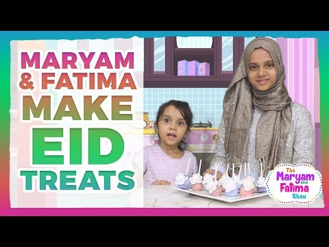 maryam-&-fatima-make-eid-treats!