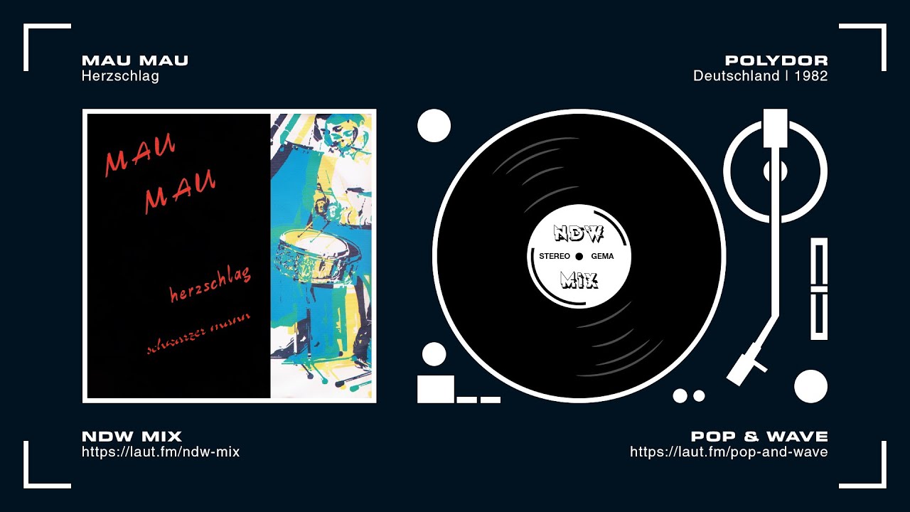 NDW: Mau Mau - Herzschlag (1982 / HQ)
