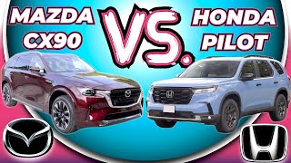 New Honda Pilot VS New Mazda CX90 midsize SUV comparison