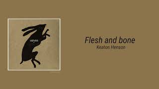 Keaton Henson - Flesh And Bone (lyrics/subtitulado en español)