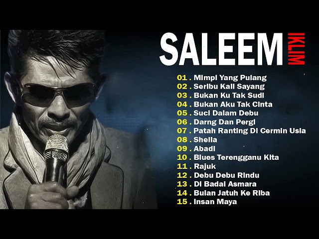 Saleem Iklim Full Album  - The Best Of Saleem Iklim Lagu Malaysia lama Populer class=