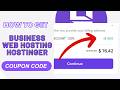how to get hostinger coupon code for business web hosting