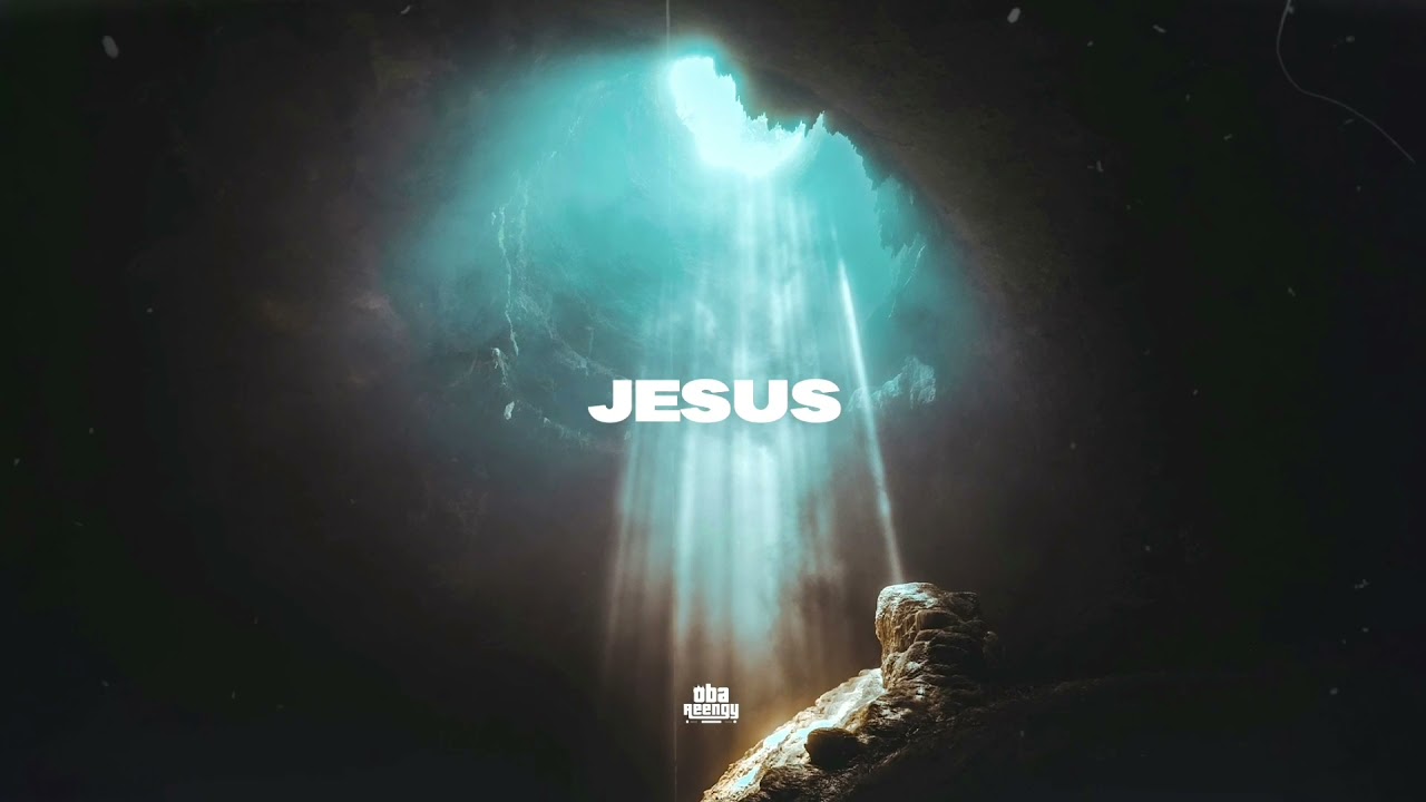 Oba Reengy   Jesus Official Audio