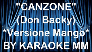 Mango - Canzone (di Don Backy) DEV KARAOKE MM