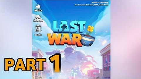 Last War: Survival Game - Gameplay Walkthrough Part 1 - TickerX (iOS, Android)