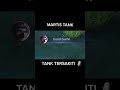 MARTIS TANK GAMEPLAY | MLBB #mobilelegends #mlbbmysgcreators #mlbb #mlbbshorts #mlbbmartis