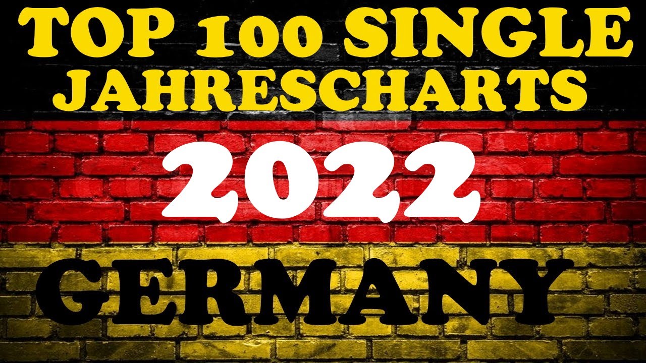 TOP Single Jahrescharts Deutschland 2022 | Year-End Charts 2022 | ChartExpress - YouTube