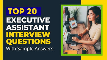 Executive Assistant Interview Questions and Answers for 2025