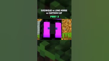 SIRENHEAD VS LONG HORSE VS CARTOON CAT [Part 3] - Minecraft Animation #Shorts