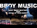 Hype bboy music   best bboy mixtape 2024  boost up your energy