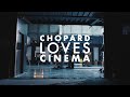 CHOPARD LOVES CINEMA - L&#39;Heure Du Diamant