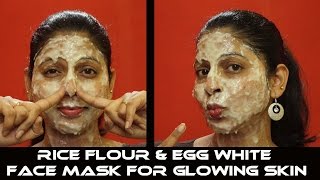 DIY : RICE FLOUR &amp; EGG WHITE FACE MASK FOR GLOWING SKIN | DAY 14 | CLEAR SKIN CHALLENGE