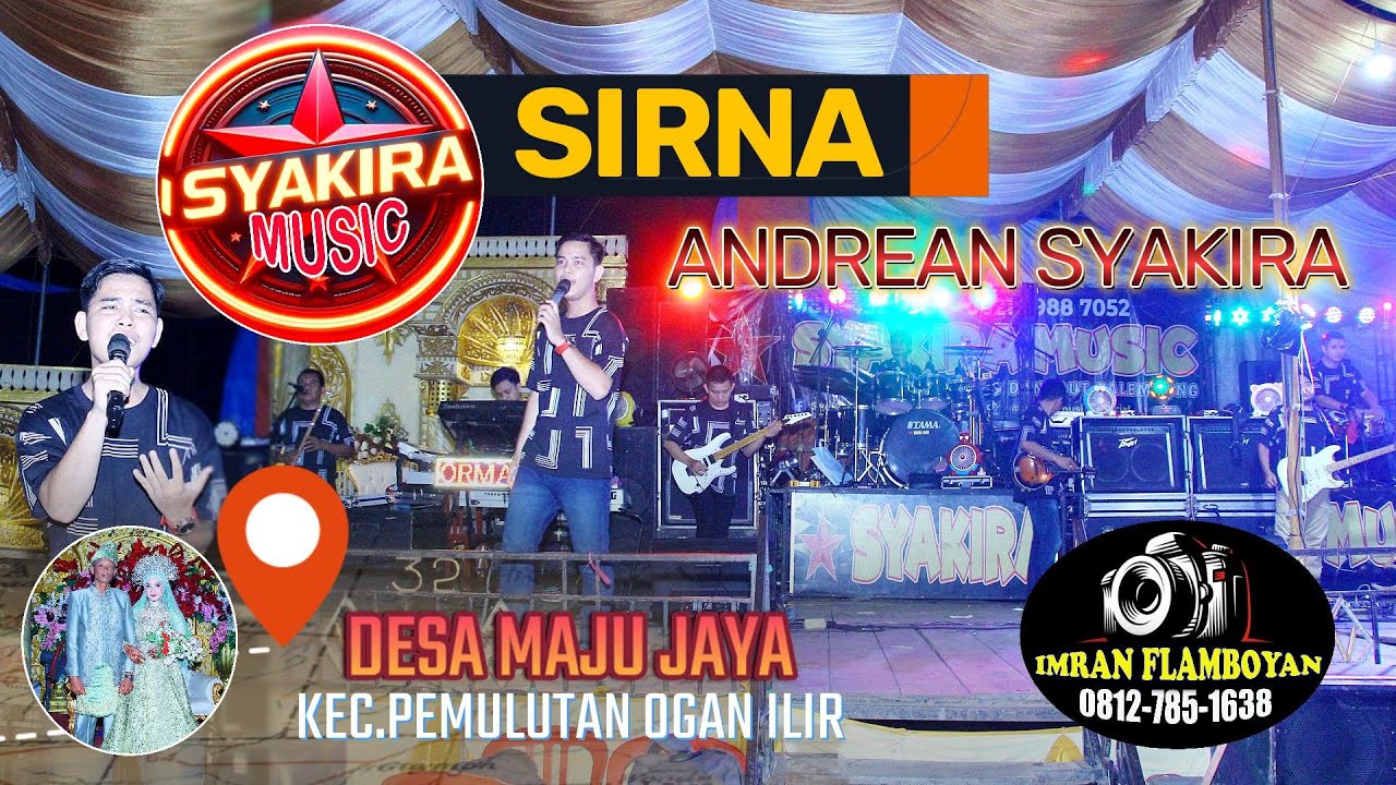 PENAMPILAN LUAR BIASA SYAKIRA MUSIC/SIRNA VOCAL ANREAN SYAKIRA DIDESA MAJU JAYA OGAN ILIR