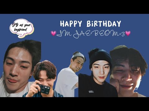 Happy Birthday JayB! JayB As Your Boyfriend (FMV)