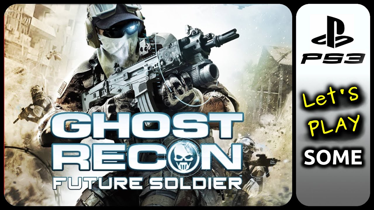 Tom Clancy's Ghost Recon: Future Soldier (PS3) - Let's Play