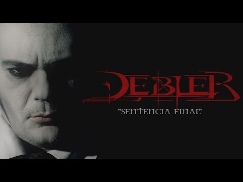 Débler - sentencia final  (videoclip oficial)