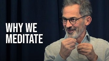 Waarom mediteren we?