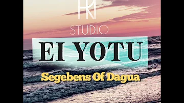 EI YOTU - Segebens Of Dagua (TiRmusik)
