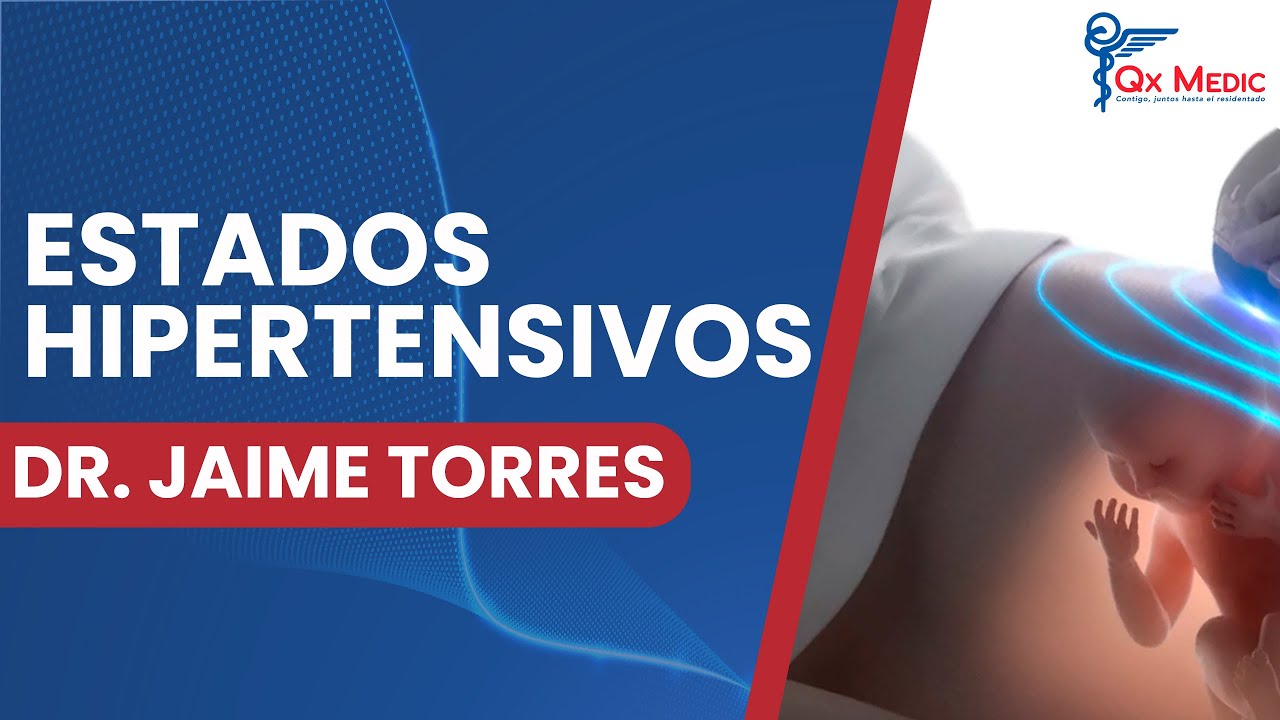 Obstetricia -  Estados Hipertensivos