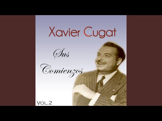 Xavier Cugat His Orchestra - La Raspa