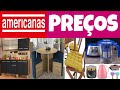 LOJAS AMERICANAS - ACHADOS EM OFERTAS PRO LAR - PROMOÇÃO UTILIDADES e DESCONTOS ONLINE AMERICANAS