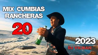 Mix Cumbias Rancheras 20 - Dj Vicman Chile