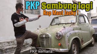 Lagu ' PKP Sambung lagi ' Feat Jacky !