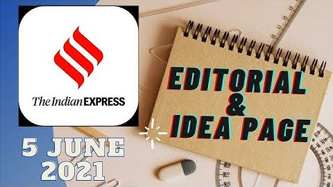 5th June 2021 | Gargi Classes Indian Express Editorial Analysis/Discussion