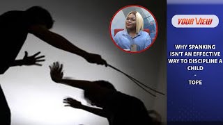 [WATCH] Is Spanking An Effective Way To Discipline A Child - Tope Reacts