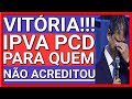 ✔️PODE COMEMORAR! ISENÇÃO DE IPVA PCD FORA DE PRAZO E RESTITUIÇÃO GARANTIDA!