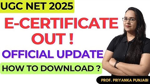 E Certificate Out ! How to Download ! UGC NET June 2025