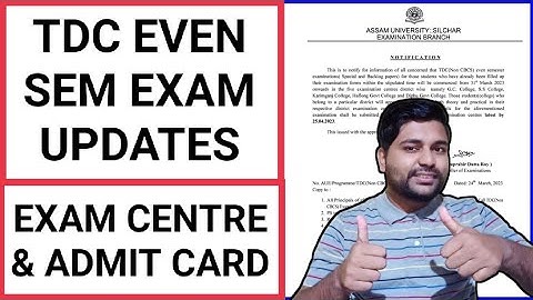 TDC Even sem exam notice | Exam centre and Admit updates | Assam University | Pranoy Roy
