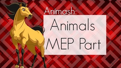 Animash- Animals MEP Part | xCrimsonRed